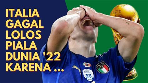 italia gagal lolos piala dunia 2022